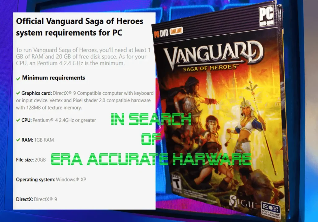 Vanguard Saga Of Heroes PC Build